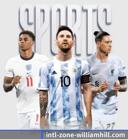 威廉希尔围绕看球场景设计的核心服务 | williamhill